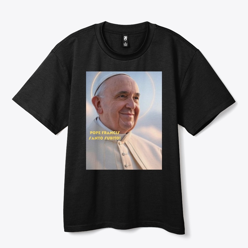 Pope Francis Santo Subito!