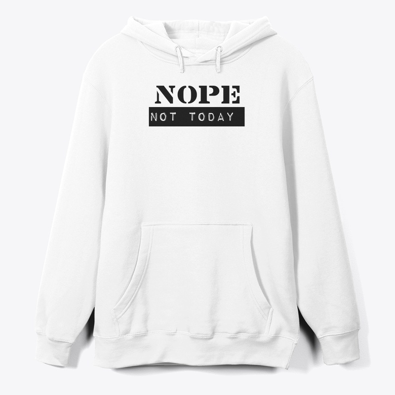 Premium print t shirt nope not today 