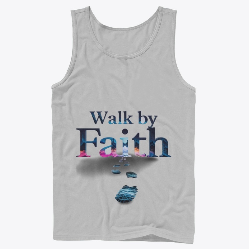 Walk by Faith