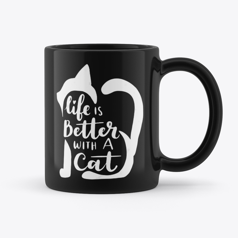Life Is Better With Cats