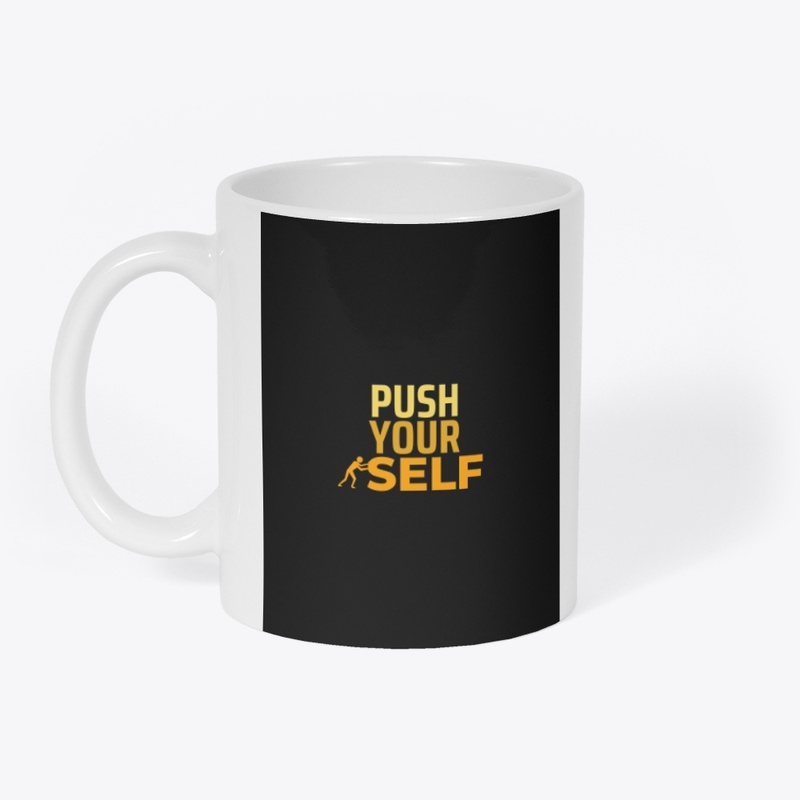 Push your self