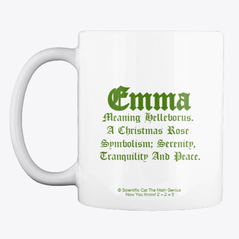Personalize Name Emma Meaning Mug