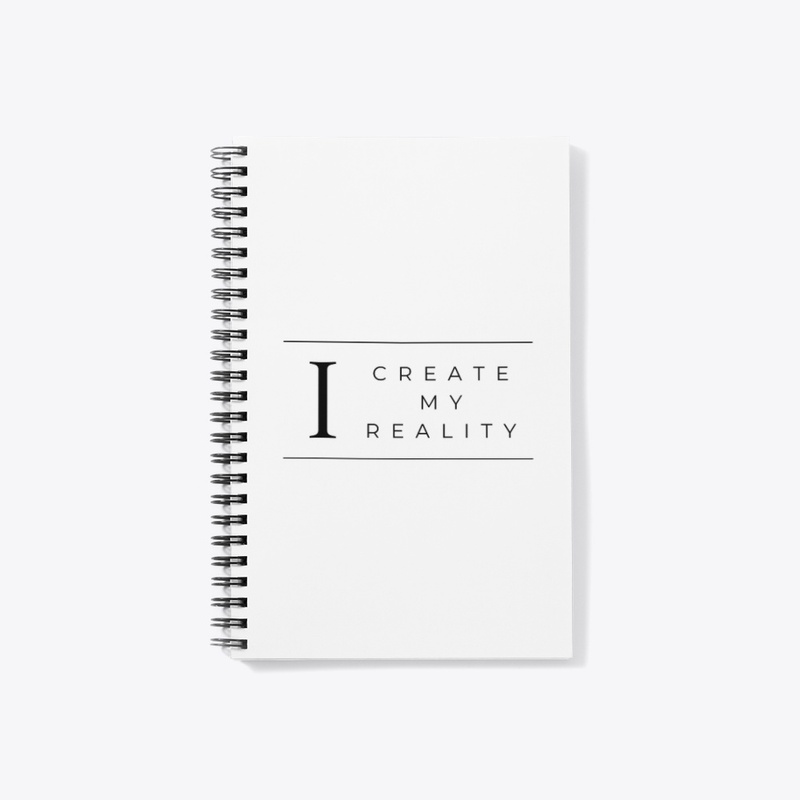 I Create My Reality