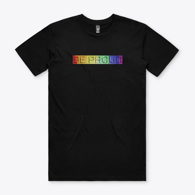 BE PROUD