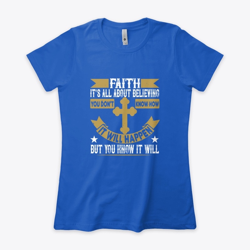 Faith is all about believing 
