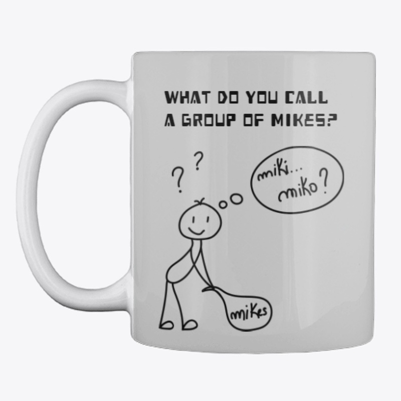 Michael, Mike Name Joke