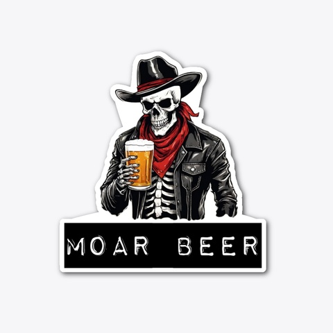 Moar Beer Swag Standard Kaos Front