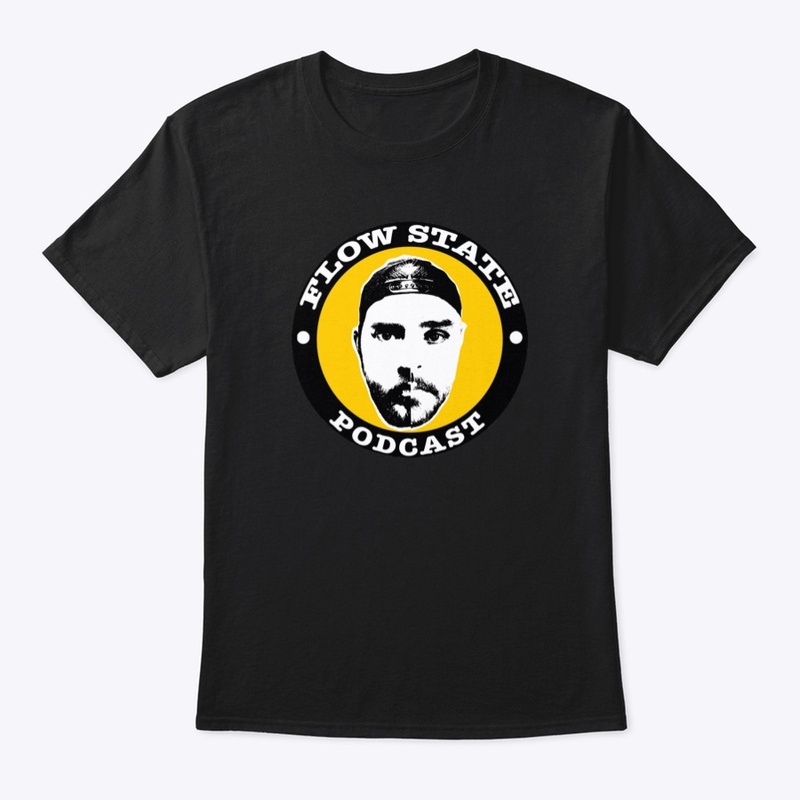 Flow State Podcast T-shirt
