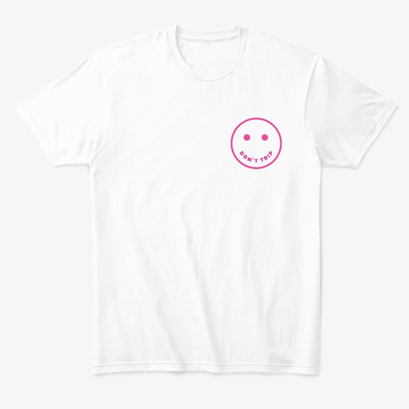 Don't Trip Tees