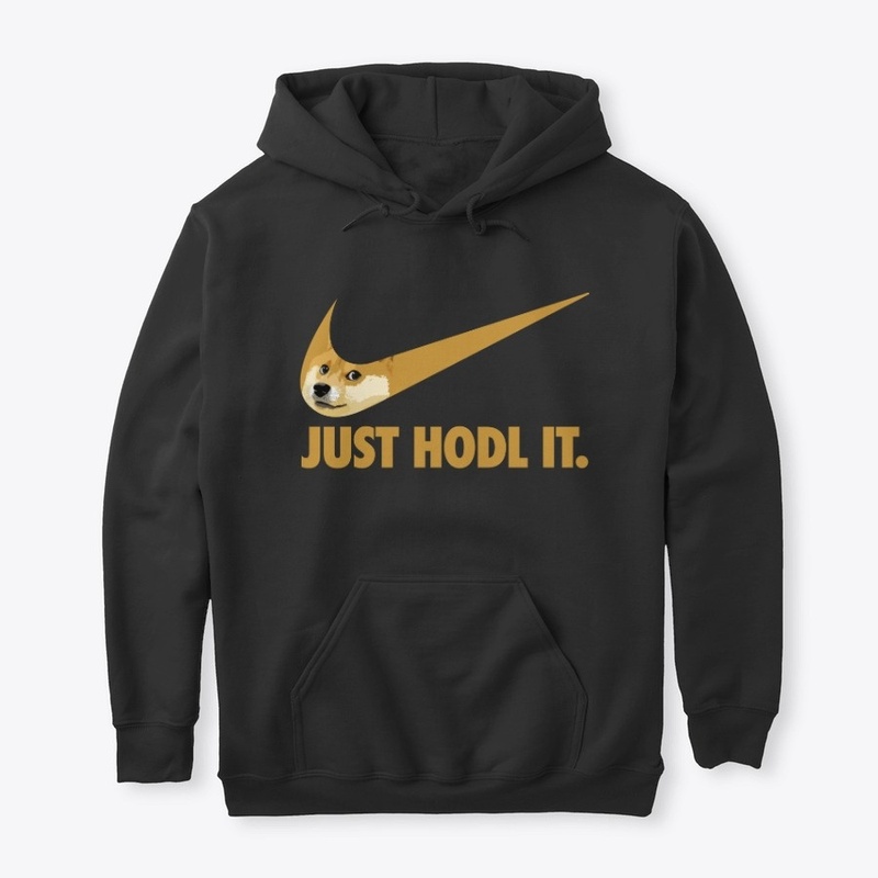 JUST HODL IT.