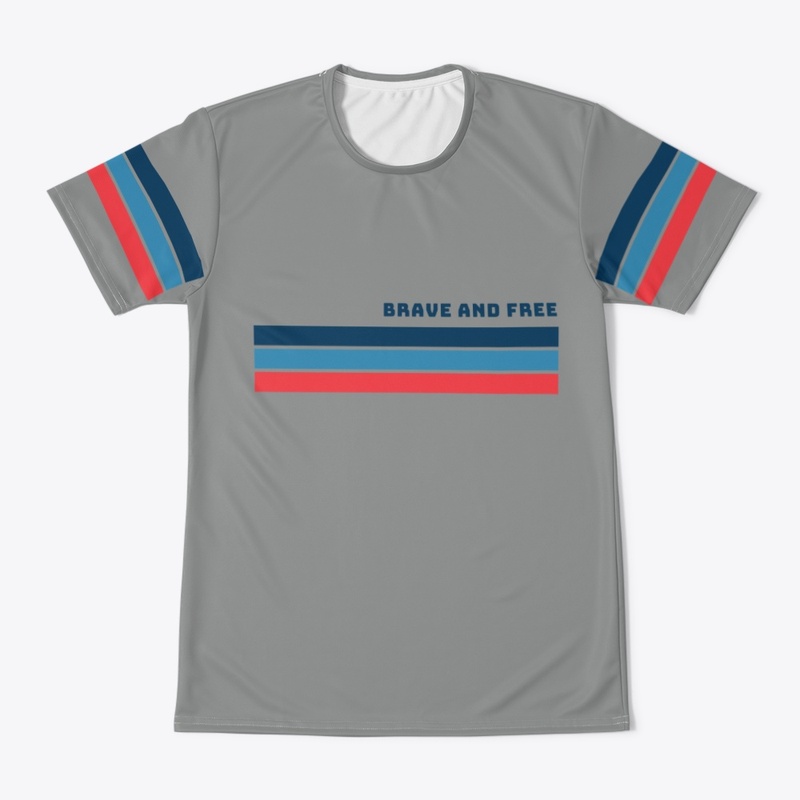 Brave And Free Classic T-Shrit 