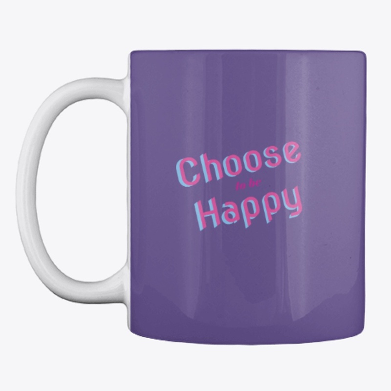 Choose to be Happy (Womens Exclusive) 