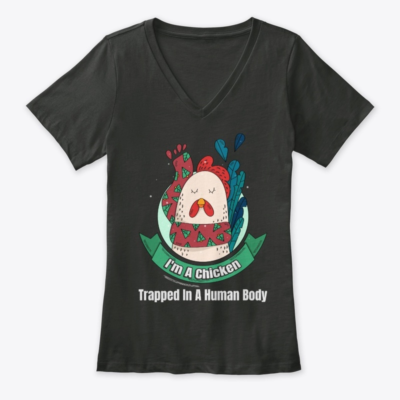 Chicken Lover Gift Trapped In Human Body