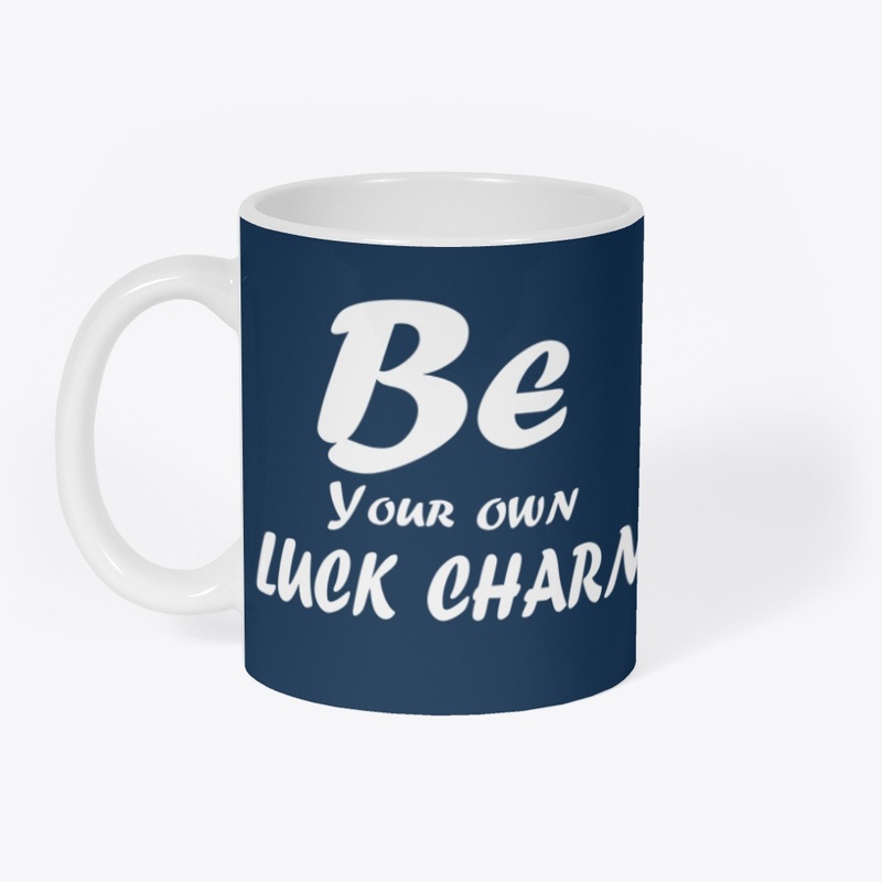 Be Your Own Luck Charm