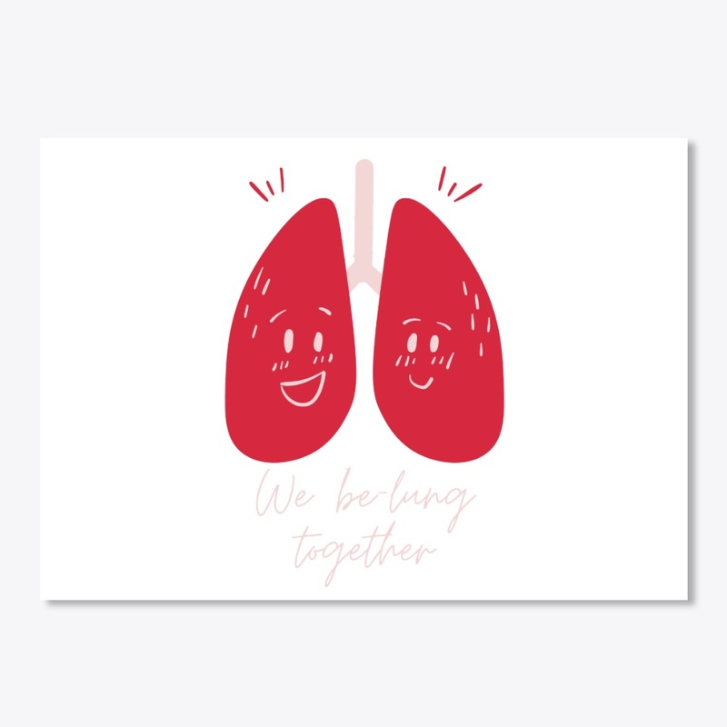 We Be-Lung Together