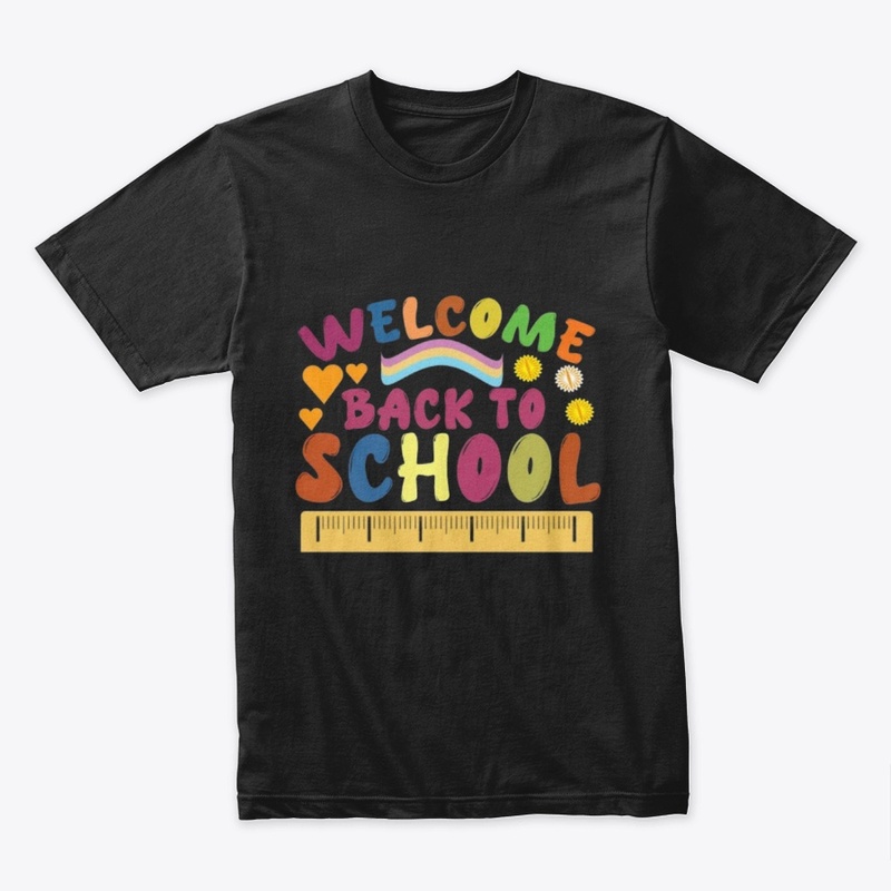 "Welcome Back to School" Shirt