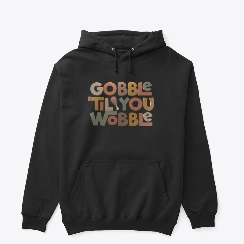 Gobble 'til You Wobble Thanksgiving 