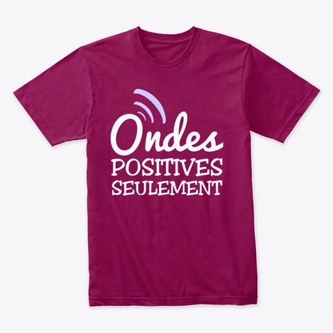 Ondes Positives Seulement Cardinal T-Shirt Front