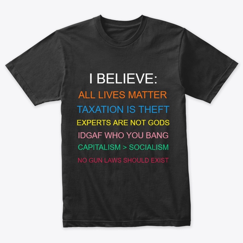 I BELIEVE IN TOTAL FREEDOM (NOT WOKISM)