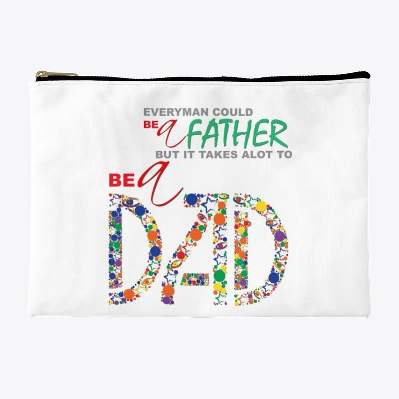 Be a Father - Be a Dad