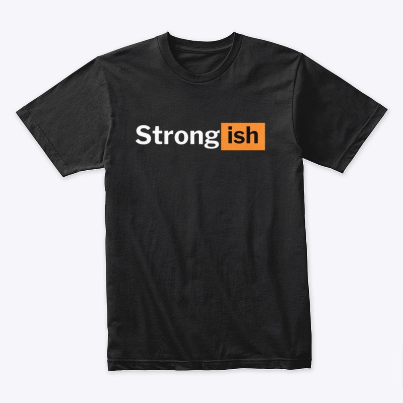 Strongish