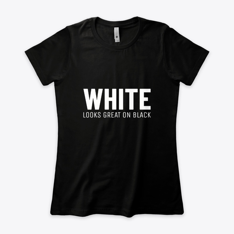 White Looks Great On Black