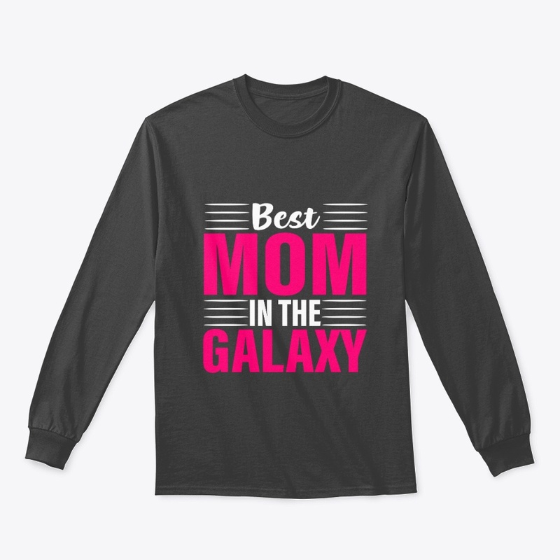 Best Mom In The Galaxy
