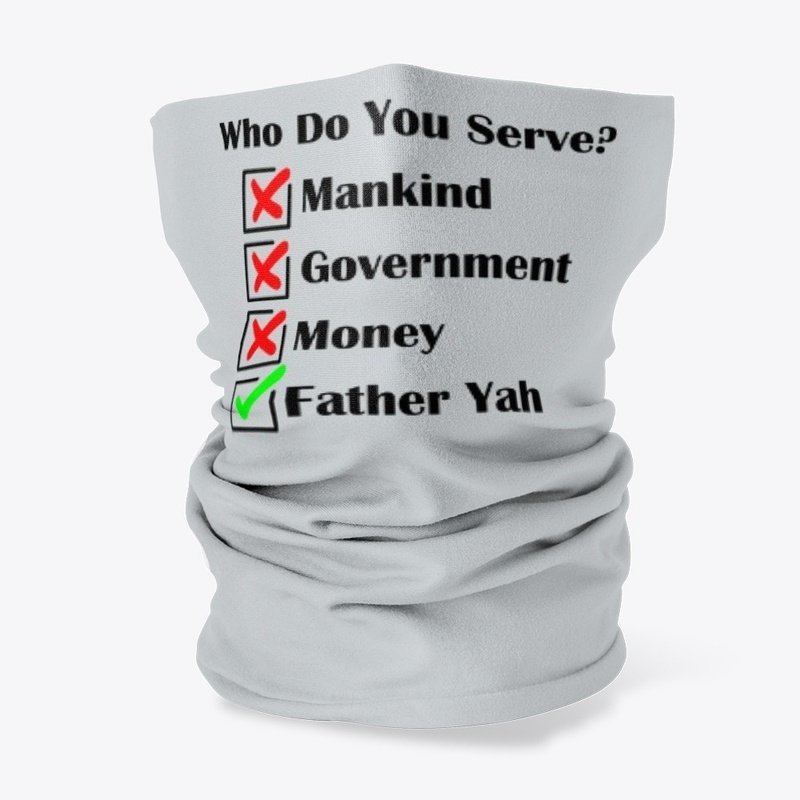 Who Do You Serve?