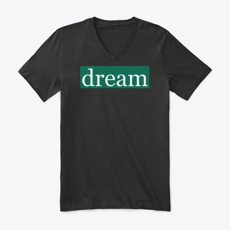Dream Written in White on Green