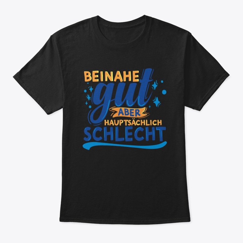 Beinahe gut