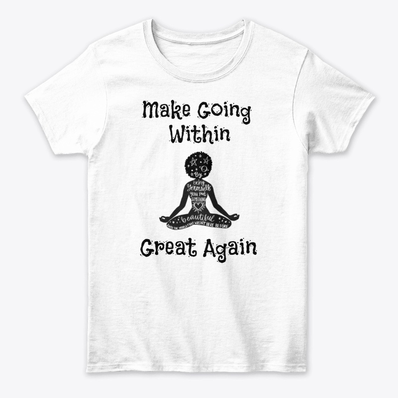 Make Going Within Great Again