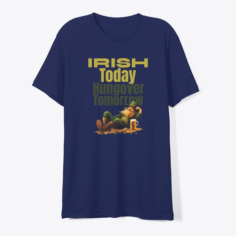 Irish today, hungover tomorrow