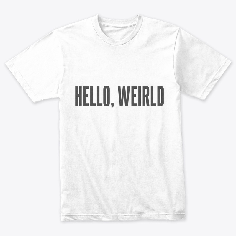 Hello weirld! 