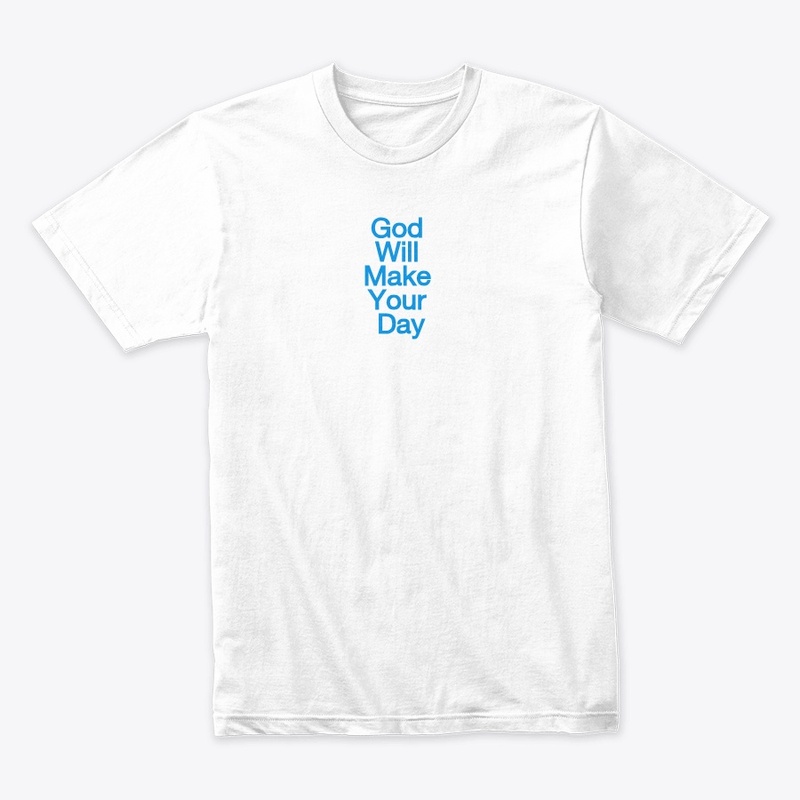 God will make you day