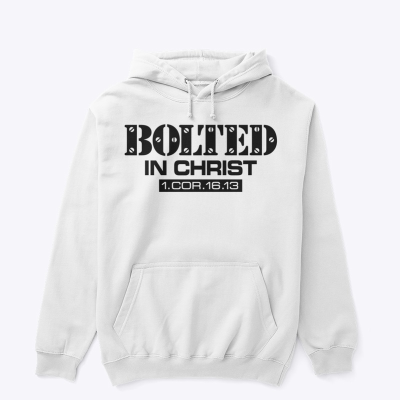 BOLTED IN CHRIST