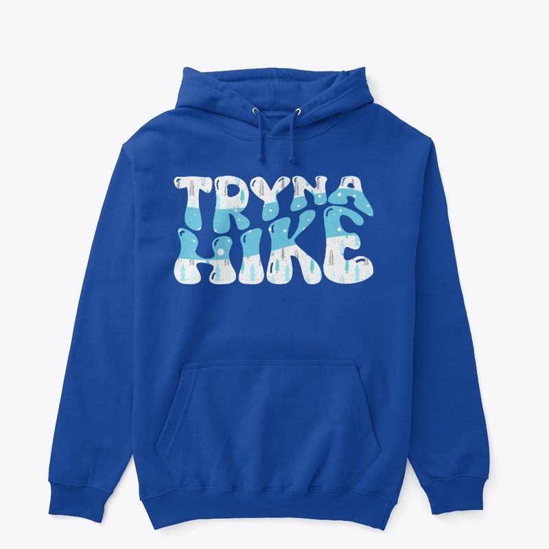 Tryna Hike T-shirts