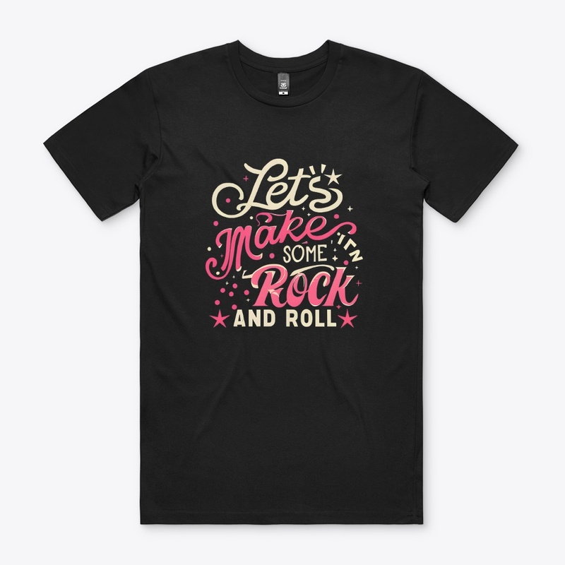 Let's make some rock and roll T-shirt