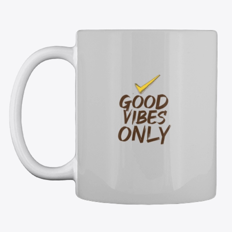 good vibes only