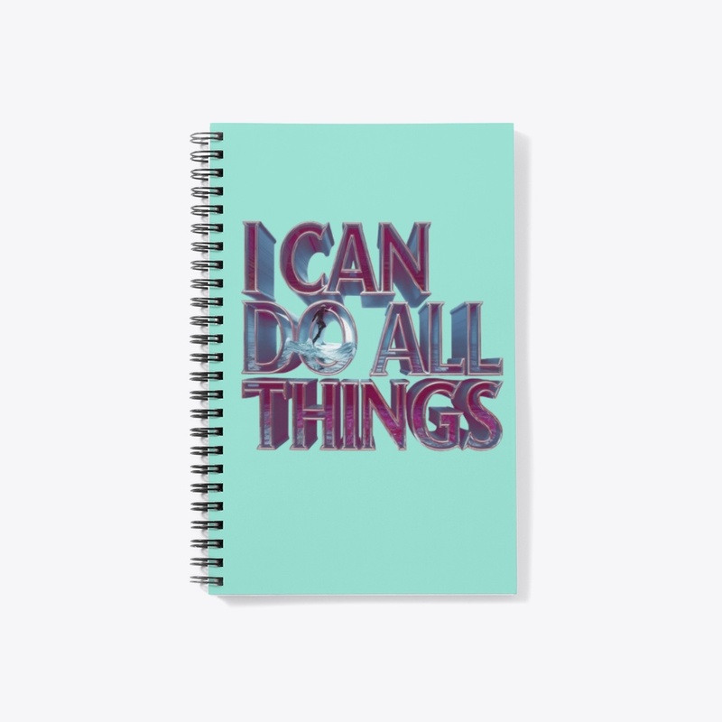 I Can Do All Things
