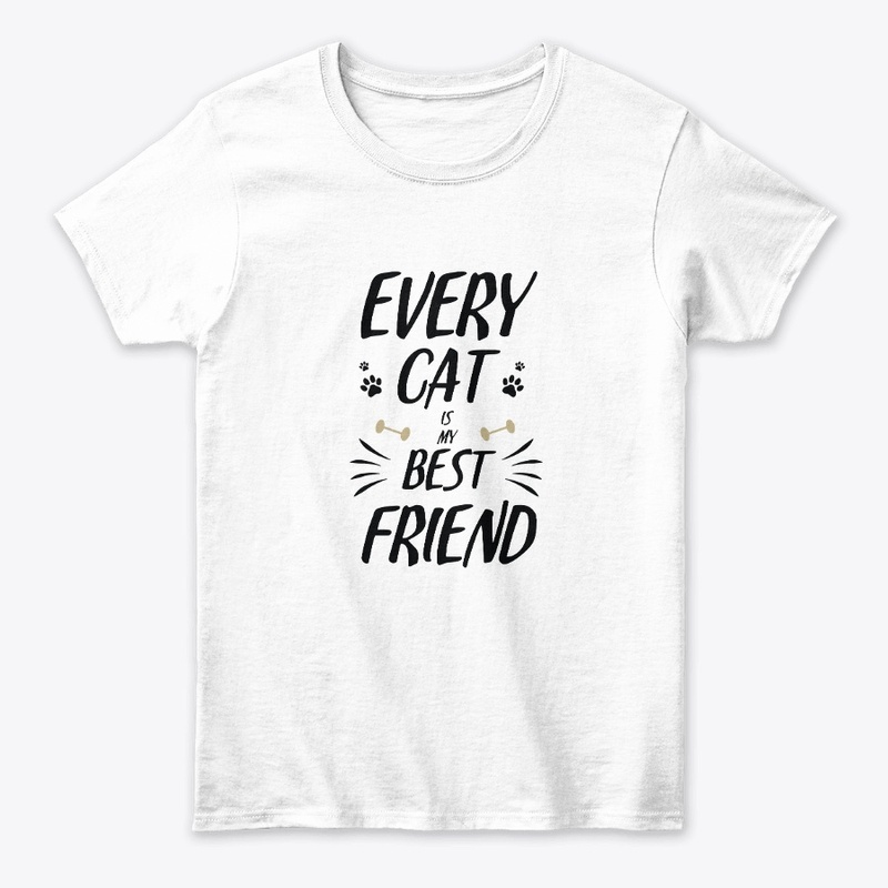 Every cat is my best friend deisgn tee. 