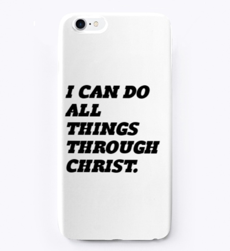 I Can Do All Things Through Christ 