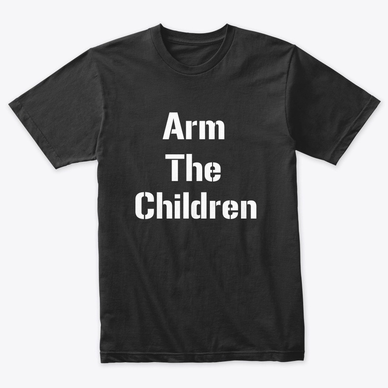 Arm the Children