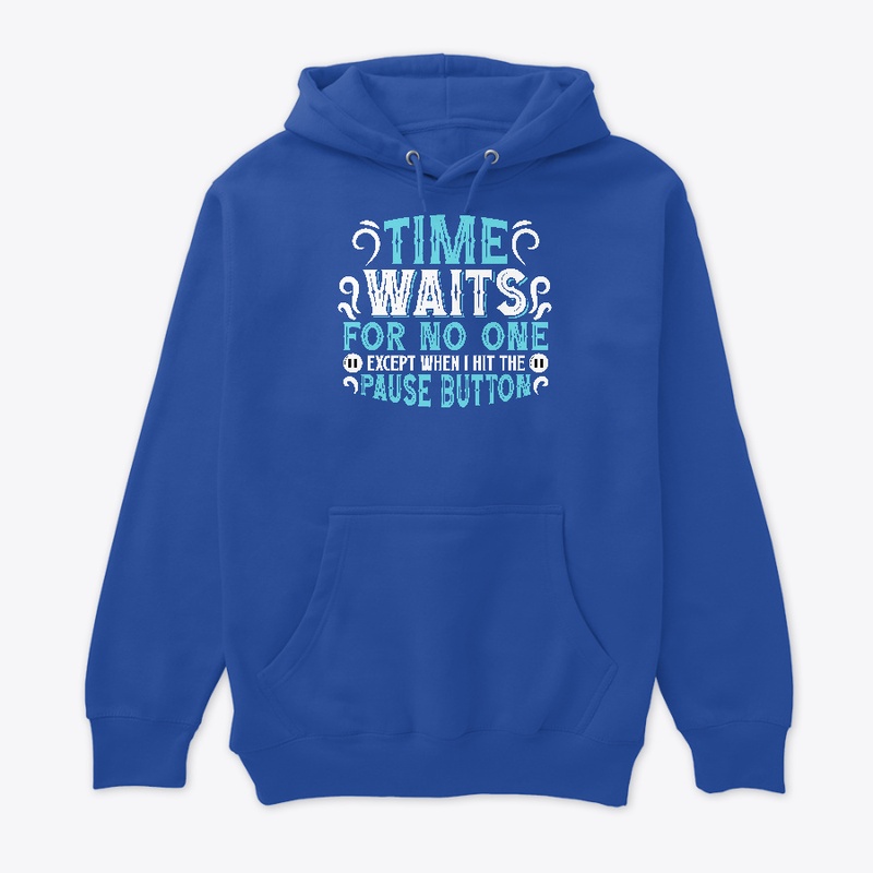 Time Waits For No One 
