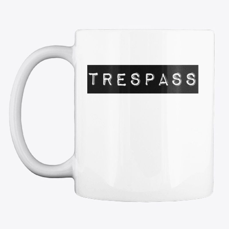 TRESPASS