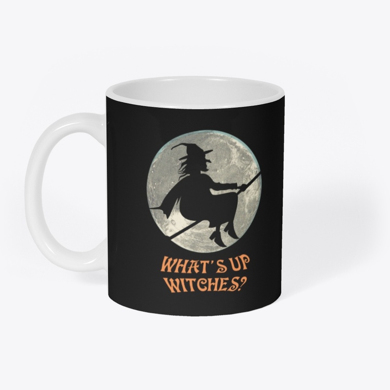 Whats up witches 