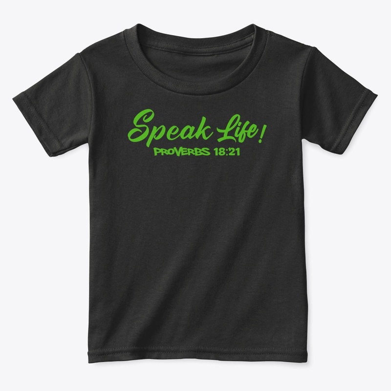 Speak Life!(Kelly Green Ink)