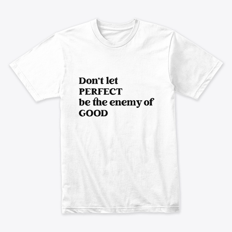 Perfect is the Enemy of Good Text Design