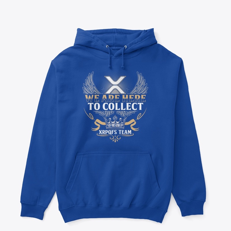 We Are Here To Collect 