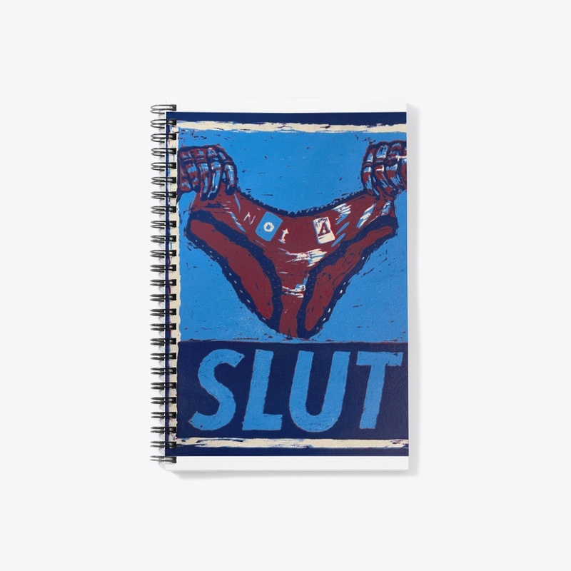 *not a* SLUT print 