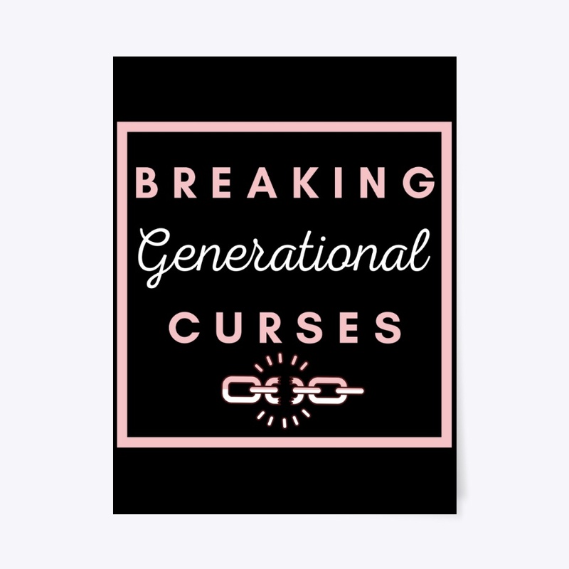 Breaking Generational Curses